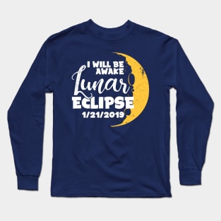 Total Lunar Eclipse T-Shirt January 21 2019 Shirt Gift Idea Long Sleeve T-Shirt